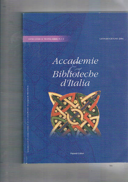 Accademie & Biblioteche d'Italia. Rivista del Ministero per i Beni …