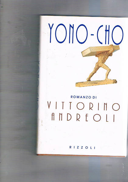 Yono-Cho. Romanzo. Prima edizione.