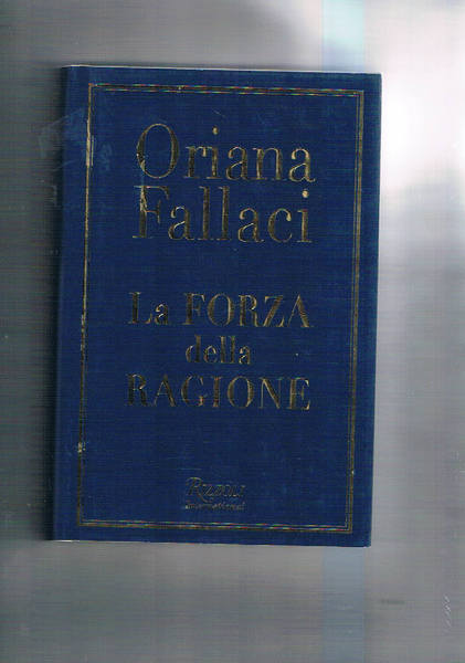 La forza della ragione.