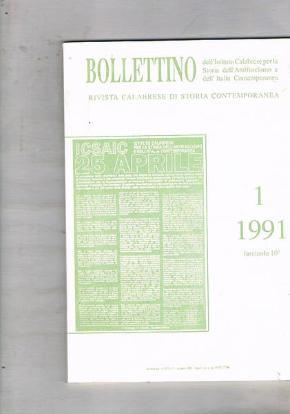 Bollettino dell'Istituto Calabrese per la storia dell'antifascismo e dell'Italia contemporanea. …