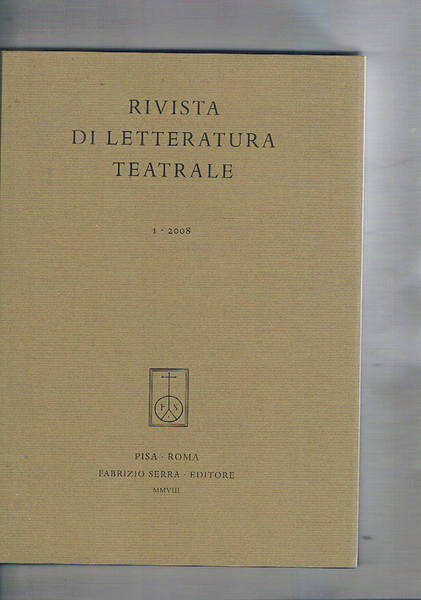 Rivista di letteratura teatrale. n° 1 - 2008. La diatriba …