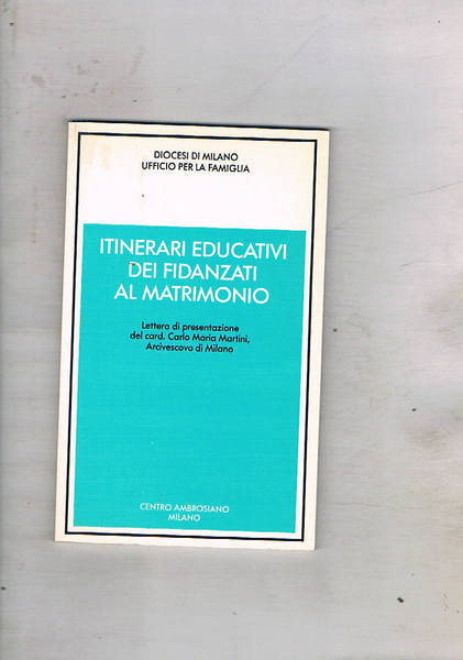Itinerari educativi dei fidanzati al matrimonio. Nota pastorale.