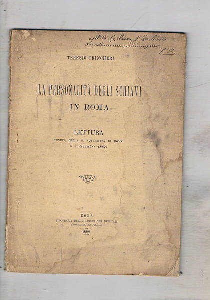 La personalità degli schiavi in Roma. Lettura tenuta nella R. …