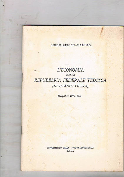 L'economia della Repubblica Federale Tedesca (Germania libera). Prospettive 1970-1975.