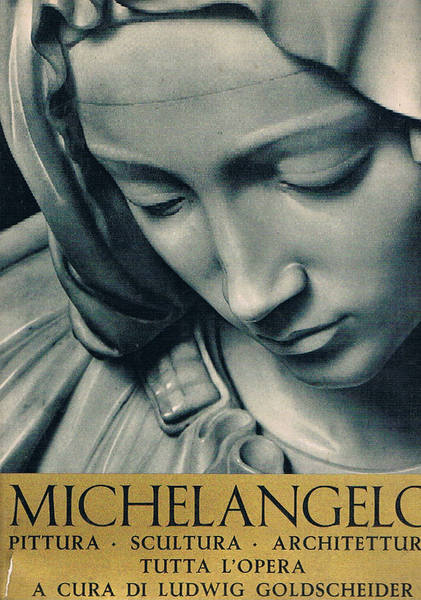 Michelangelo pittura - scultura - architettura.