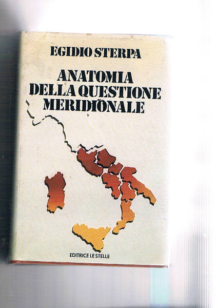 Anatomia della questione meridionale.