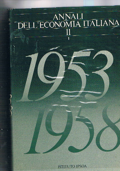 Annali dell'economia italiana, fondata da Epicarmo Corbino. Disponiamo del vol. …