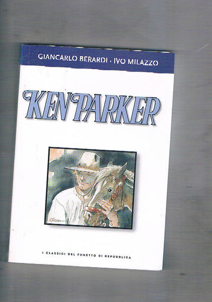 Ken Parker: pallide ombre e la leggenda di Kenissuaq. Coll. …