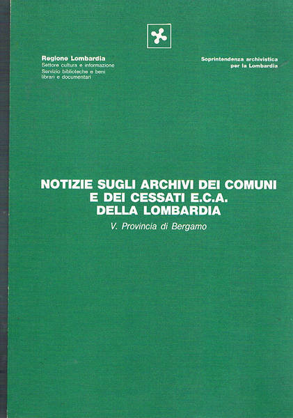 Notizie sugli archivi dei comuni e dei cessati e.c.a. della …