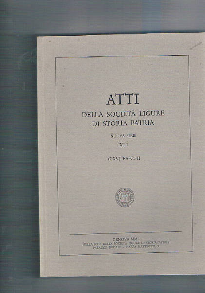 Atti della società ligure di storia patria, nuova serie, vol. …