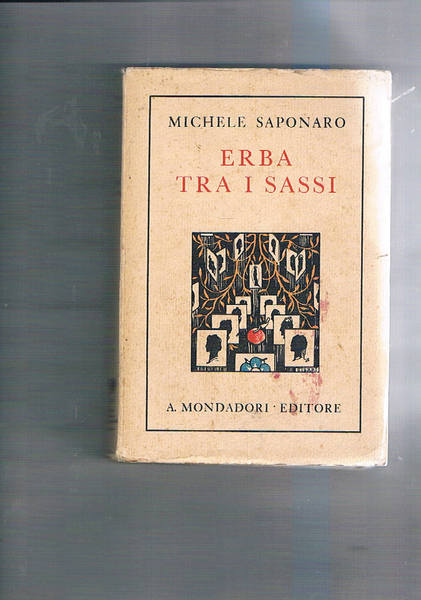 Erba tra i sassi. Prima edizione.