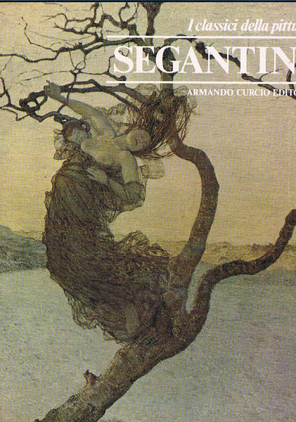 I classici della pittura (n° 33): Segantini.