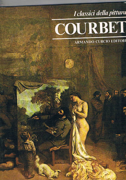I classici della pittura (n° 28): Courbet.