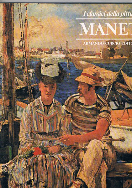 I classici della pittura (n° 2): Manet.