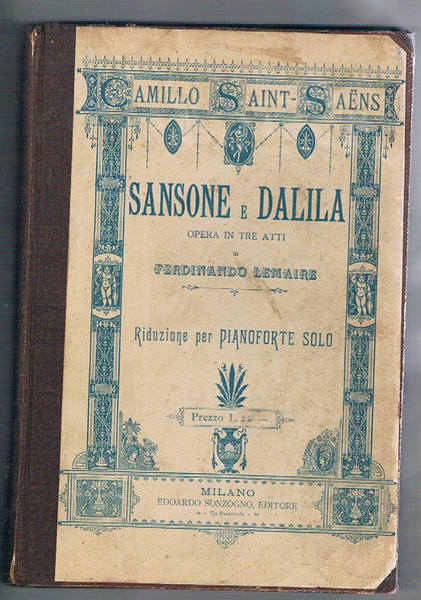 Sansone e Dalila opera in tre atti, parole di Ferdinando …