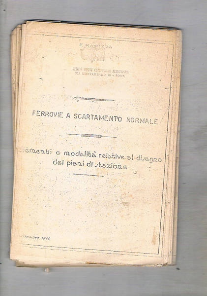 Ferrovie a scartamento normale: elementi e modalità relative al disegno …