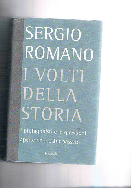 I volti della storia. I ptotagonisti e le questioni aperte …