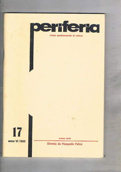 Periferia rivista quadrimestrale di cultura n° 17 1983. A. Gaspary …