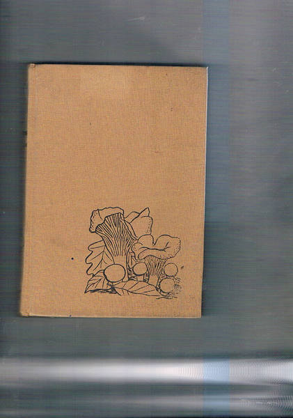 Les champignons dans la nature. Avec 64 planches en coleurs …