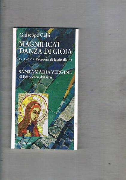 Magnificat Danza di gioia. Lc 1,46-55 proposta di lectio Divina. …