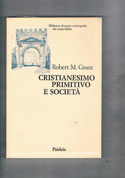 Cristianesimo primitivo e società.