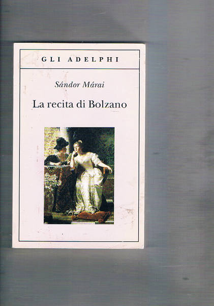 La recita di Bolzano.