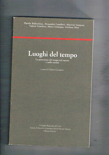 Luoghi del tempo. La percezione del tempo in carcere e …