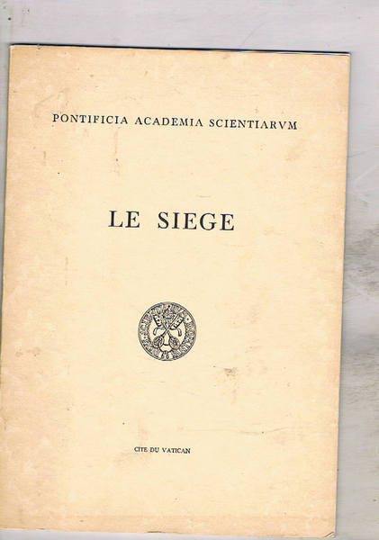 Le siege. (Testo in francese e italiano).