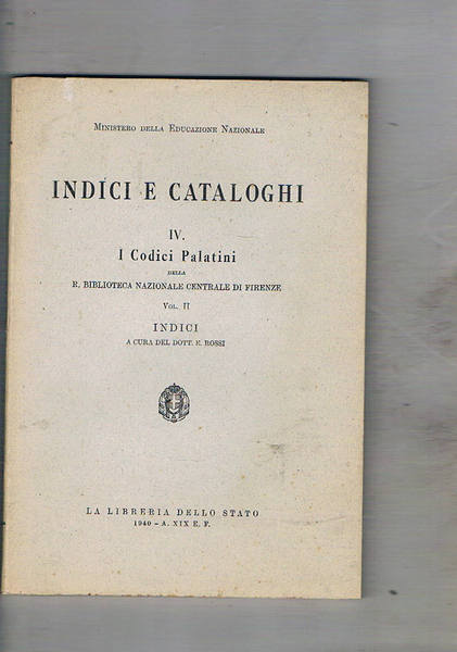 I manoscritti della biblioteca nazionale centrale di Firenze. vol. II° …