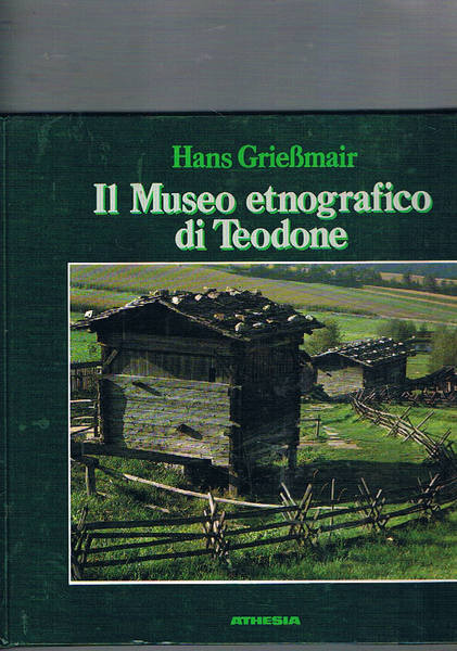 Il museo etnografico di Teodone.