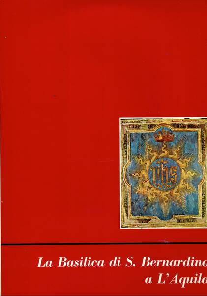 La basilica di S. Bernardino a l'Aquila.
