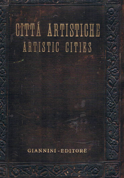 Città artistiche/Artistic Cities. 16 incisioni originali di/16 original engravings by …