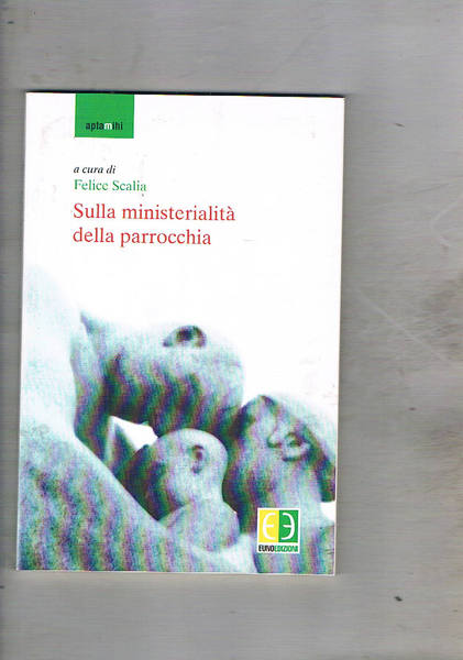 Sulla ministerialità della parrocchia.