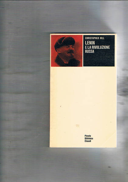 Lenin e la rivoluzione russa. Coll. PBE.