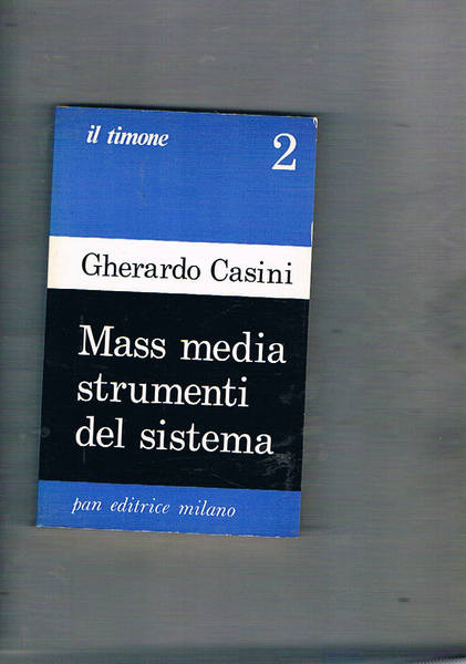 Massa media strumenti del sistema.
