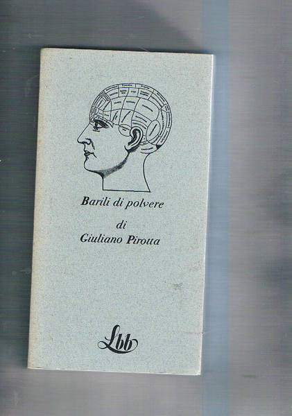 Barili di polvere. Coll. La biblioteca blu.