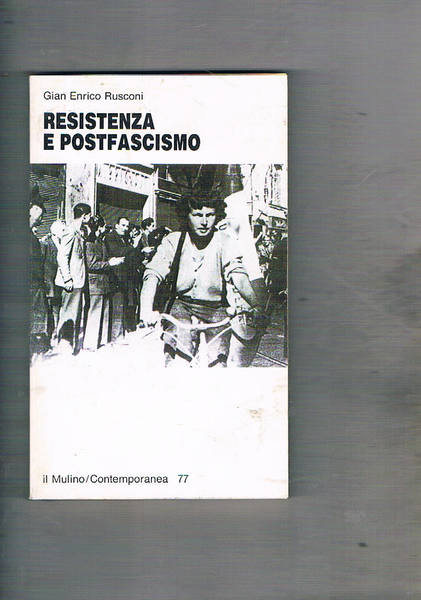 Resistenza e postfascismo.