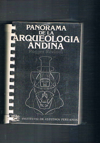 Panorama de la arquelogia andina. Volume riprodotto in fotocopia.