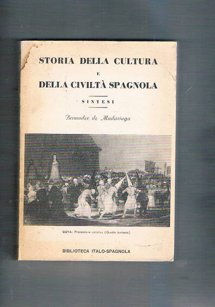 Storia della cultura e della civiltà spagnola. Sintesi.