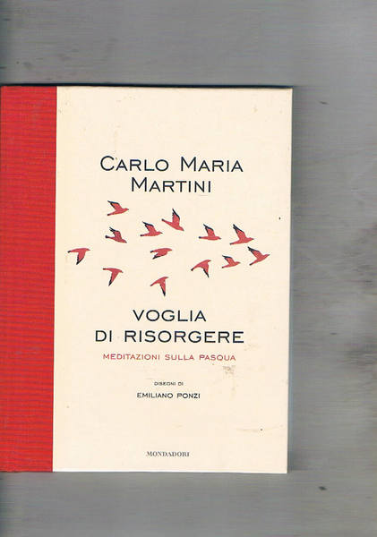 Voglia di risorgere. Meditazioni sulla Pasqua. Ill. di Emiliano Ponzi.
