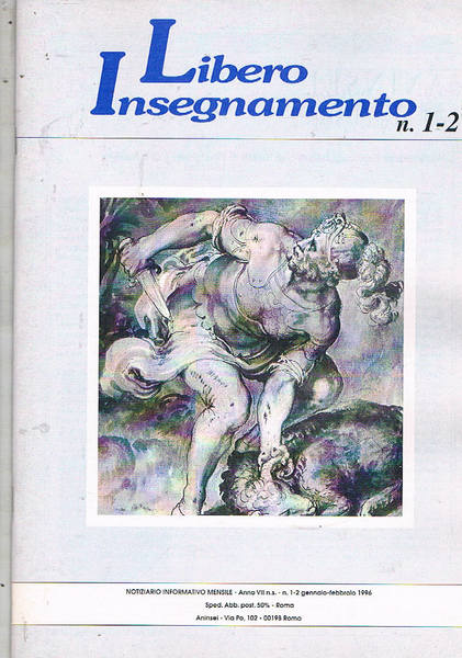 Libero insegnamento notiziario informativo mensile. Disponiamo dell'anno 1997 completo in …