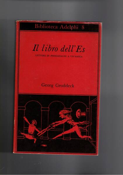 Il libro dell'Es. Lettere di psicoanalisi a un'amica.