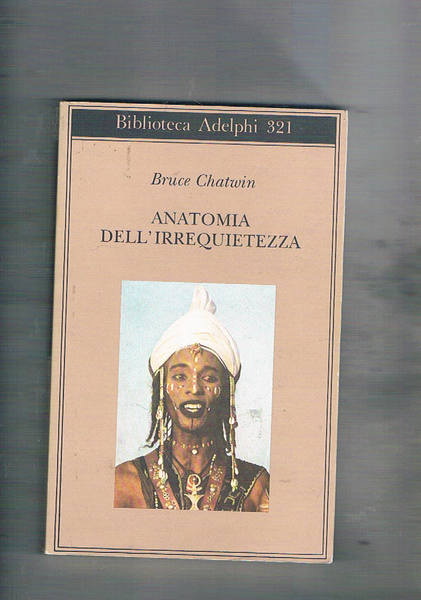 Anatomia dell'irrequietezza.