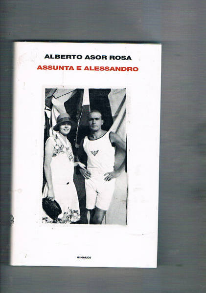 Assunta e Alessandro. Storia di formiche. Coll. Supercoralli.