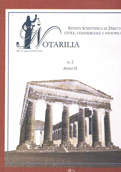 Notarilia. Rivista scientifica di Diritto civile, commerciale e immobiliare. Anno …