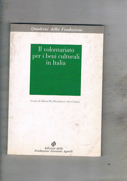 Il volontariato per i beni culturali.