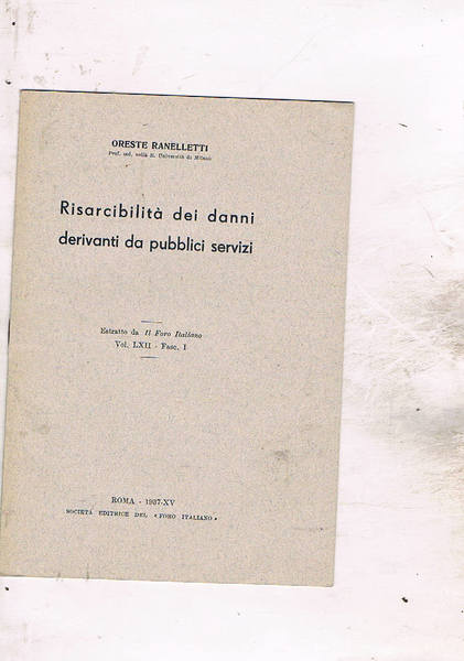 Risarcibilità dei danni derivanti da pubblici servizi. Estratto.