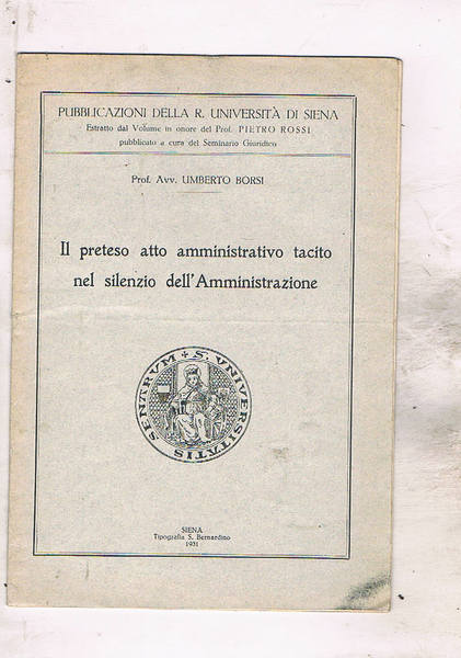 Il preteso atto amministrativo tacito nel silenzio dell'Amministrazione.