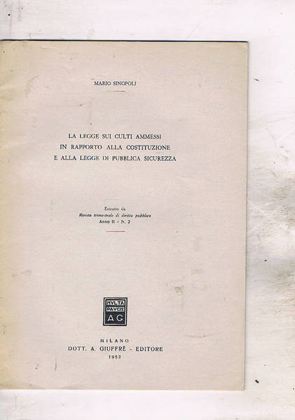 La legge sui culti ammessi in rapporto alla costituzione e …