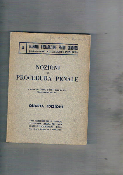 Nozioni di procedura penale. Quarta edizione, coll. manuali per esami …